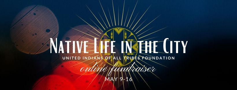 "Native Life in the City" Online Fundraiser