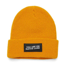 Load image into Gallery viewer, Beanie/Tuque:  You Are On Native Land Ribbed