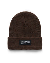 Load image into Gallery viewer, Beanie/Tuque:  You Are On Native Land Ribbed