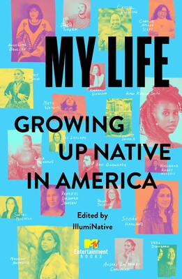 Book:  MY LIFE: Growing Up Native In America