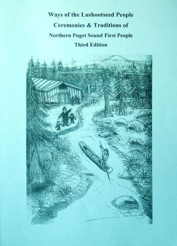 Book: Ways of the Lushootseed People, Vi Hilbert and Crisca Bierwert