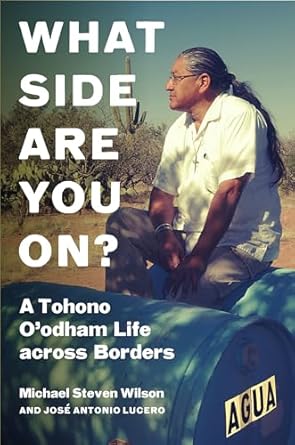 Book:  WHAT SIDE ARE YOU ON by Michael Steven Wilson, Jose Antonio Lucero