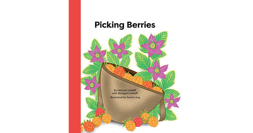 Book:  PICKING BERRIES by Hannah Lindoff