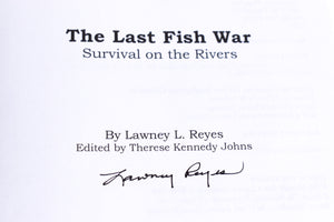 The Last Fish War: Survival on the Rivers by Lawney L. Reyes
